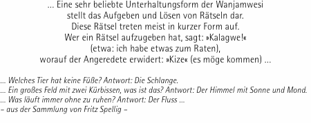 … Eine sehr beliebte Unterhaltungsform der Wanjamwesi  stellt d